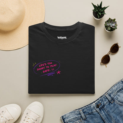 T‑Shirt — "Life's Too Short to Play Safe" RiskWear